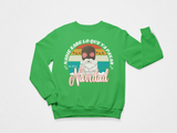 NADIE SABE LO QUE VA PASAR SWEATSHIRT