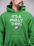 ITS A PHILLY THING Hoodie