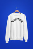 Roo Official Original Sweatshirt