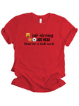 Don’t Be A Ball Sack Tee