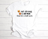 Don’t Be A Ball Sack Tee
