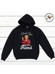 Betty Thank You For Being A Friend Hoodie